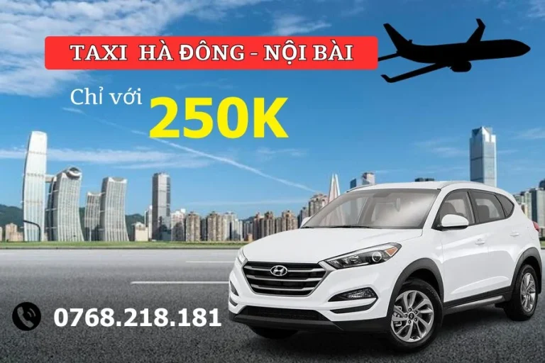 Taxi Hà Đông về sân bay Nội Bài