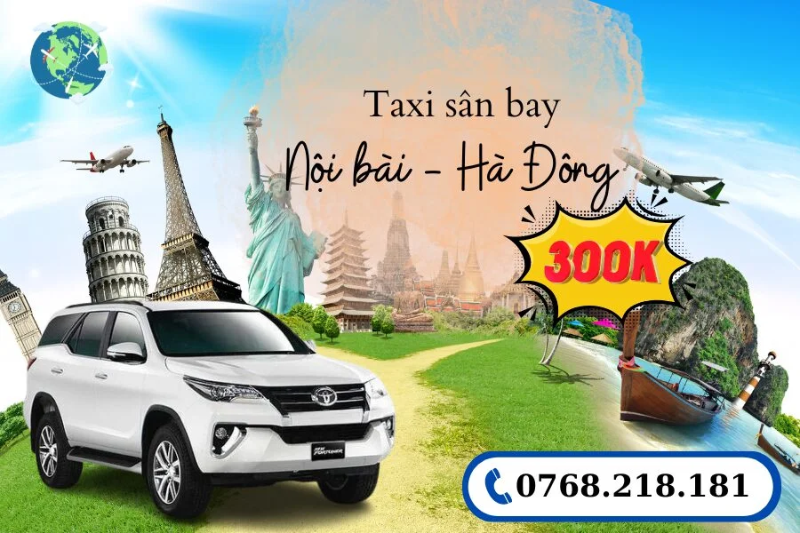 Taxi sân bay Nội Bài về Hà Đông