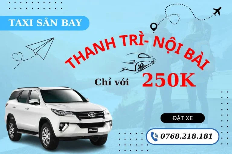 Taxi quận Thanh Trì đi sân bay Nội Bài