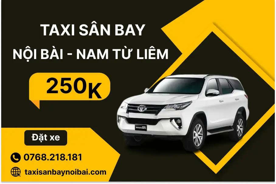 Dịch vụ Taxi sân bay Nội về quận Nam Từ Liêm