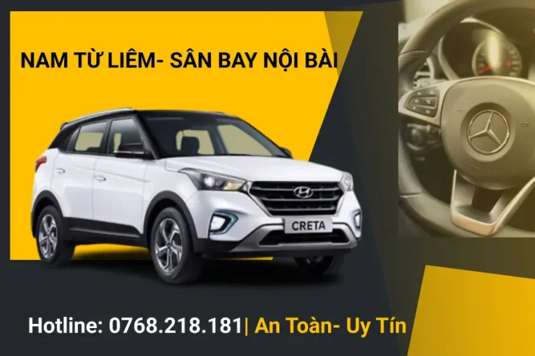 Dịch Vụ Taxi Nam Từ Liêm Đi Sân Bay Nội Bài